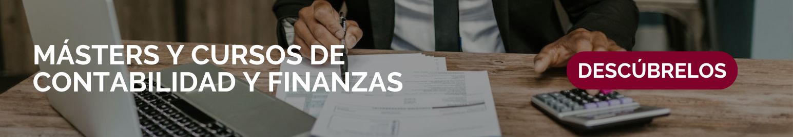 Estudia ahora los másters y cursos de contabilidad y finanzas de Esneca