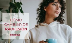 Cambiar de profesión siguiendo estos consejos