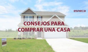 Consejos para comprar una casa