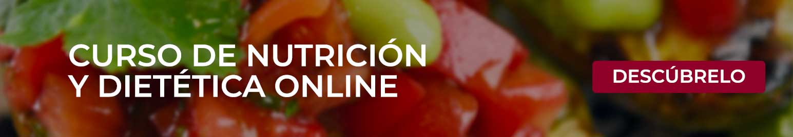 Descubre nuestro Curso de Nutrición y Dietética Online