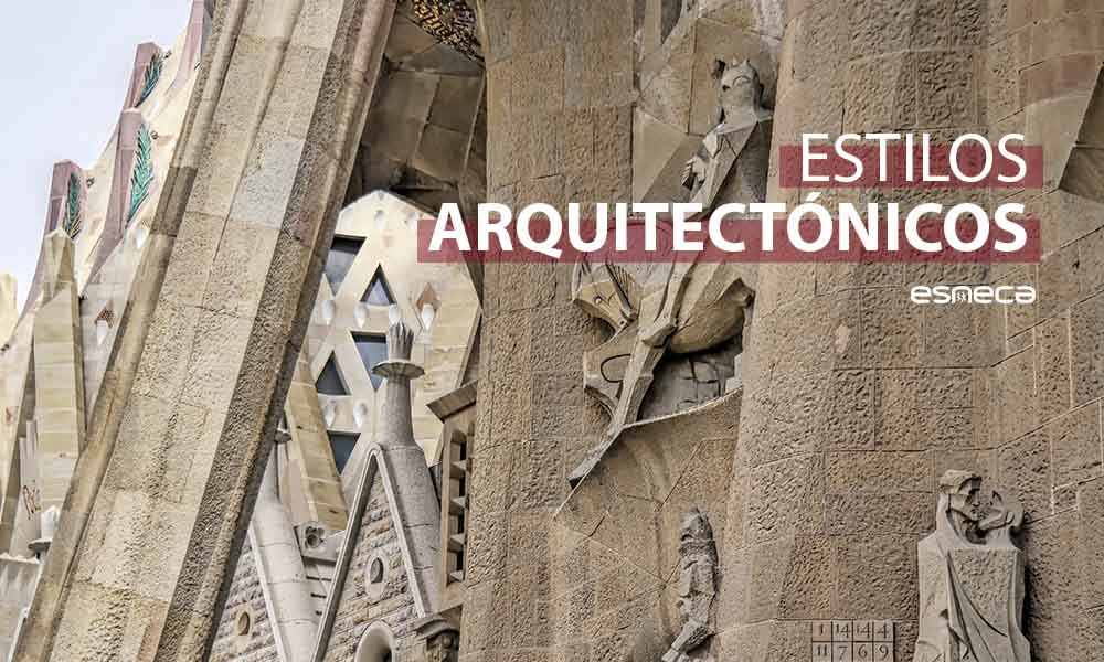 Estilos arquitectónicos: cuáles son y características