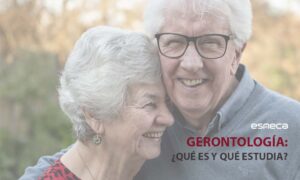 Qué es la gerontología y qué aspectos estudia
