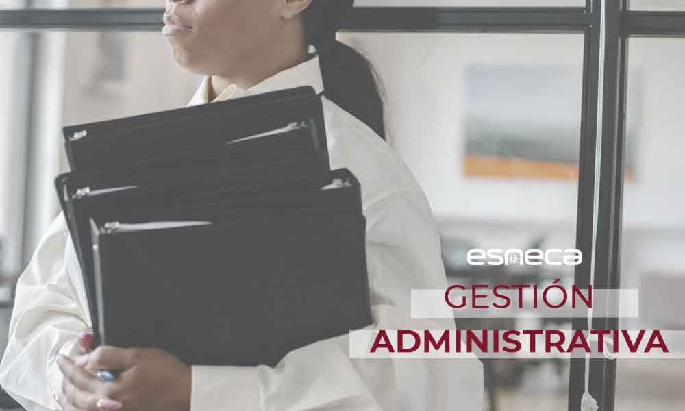 ¿Qué es exactamente la gestión administrativa?