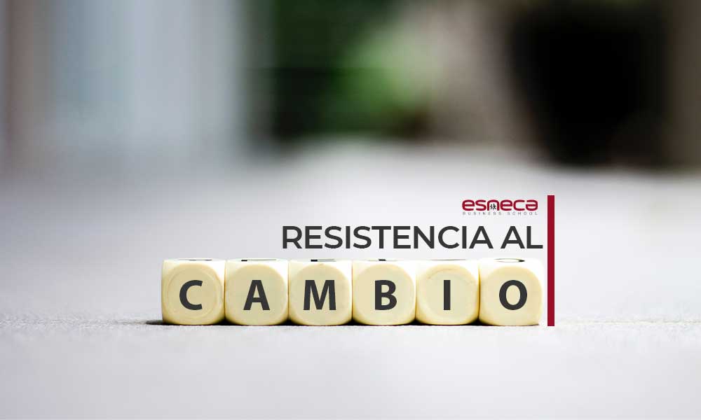 Resistencia al cambio: qué es, causas y cómo combatirla