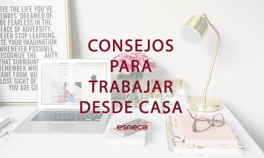 Teletrabajo: consejos para trabajar desde casa